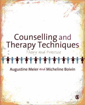 Paperback Counselling and Therapy Techniques: Theory & Practice Book