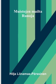Paperback Muistojen mailta: Runoja (Finnish Edition) [Finnish] Book