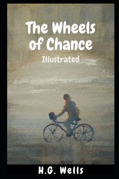 Paperback The Wheels of Chance Illustrated Book