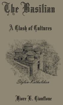 Hardcover The Basilian: A Clash of Cultures Book