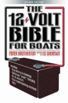 Paperback The 12 Volt Bible for Boats Book