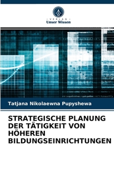 Paperback Strategische Planung Der Tätigkeit Von Höheren Bildungseinrichtungen [German] Book