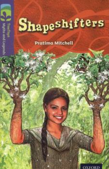 Paperback Oxford Reading Tree Treetops Myths and Legends: Level 17: Shapeshifters Book