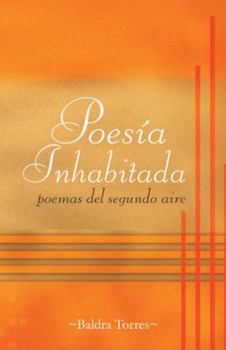 Paperback Poesia Inhabitada: "Poemas del Segundo Aire" [Spanish] Book