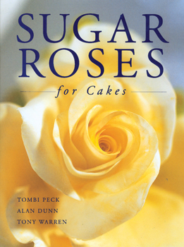 Hardcover Sugar Roses for Cakes Book