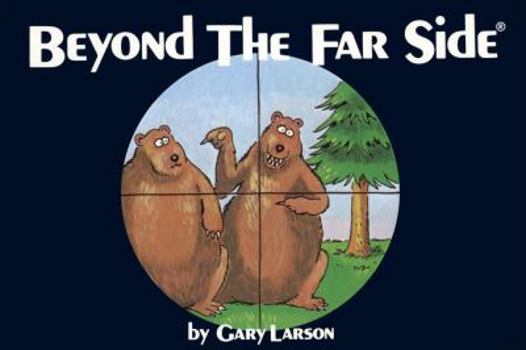 Beyond The Far Side - Book #2 of the Far Side Collection