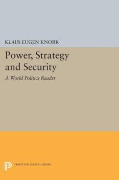 Paperback Power, Strategy and Security: A World Politics Reader Book