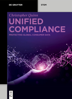 Paperback Unified Compliance: Protecting Global Consumer Data Book
