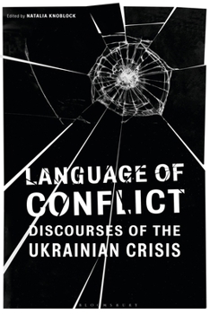 Paperback Language of Conflict: Discourses of the Ukrainian Crisis Book