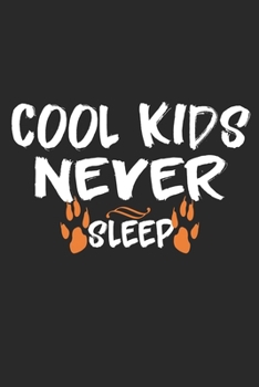 Paperback Cool Kids Never Sleep: Calendar, weekly planner, diary, notebook, book 105 pages in softcover. One week on one double page. For all appointme Book