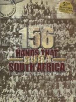 Paperback 156 Hands That Built South Africa Book