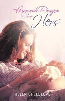 Paperback Hope and Prayer Are Hers Book