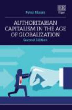 Paperback Authoritarian Capitalism in the Age of Globalization: Second Edition Book