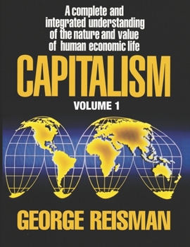 Paperback Capitalism: A Treatise on Economics, Vol. 1 Book