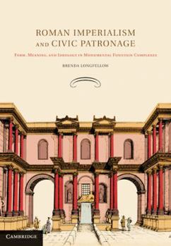 Hardcover Roman Imperialism and Civic Patronage Book