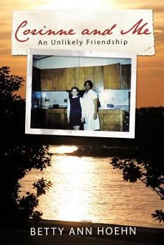 Paperback Corinne and Me: An Unlikely Friendship Book