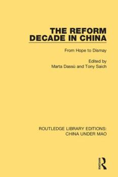 Hardcover The Reform Decade in China: From Hope to Dismay Book