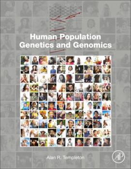 Hardcover Human Population Genetics and Genomics Book