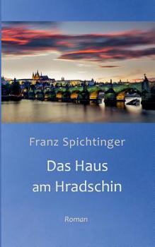 Paperback Das Haus am Hradschin: Roman [German] Book