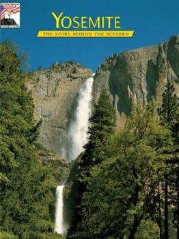 Paperback Yosemite: The Story Behind the Scenery Book