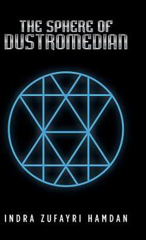 Hardcover The Sphere of Dustromedian Book