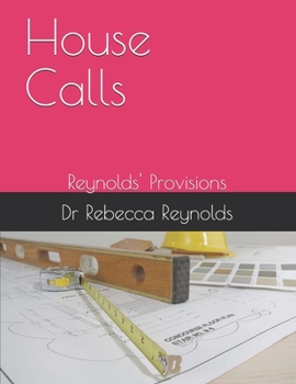 Paperback House Calls: Reynolds' Provisions Book
