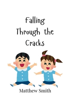 Paperback Falling Through the Cracks Book