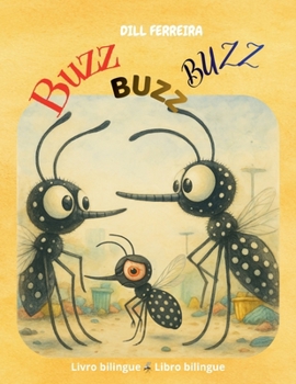 Buzz, Buzz, Buzz (Spanish Edition)