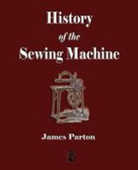 Paperback History of the Sewing Machine Book