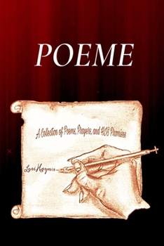 Paperback Poeme: A Collection of Poems, Prayers, and HIS Promises Book