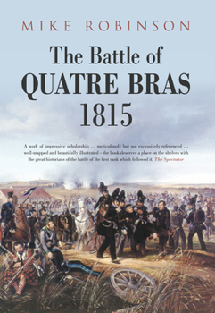Paperback The Battle of Quatre Bras 1815 Book