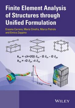 Hardcover Finite Element Analysis of Structures Through Unified Formulation Book