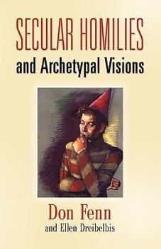 Paperback Secular Homilies: Archetypal Visions Book