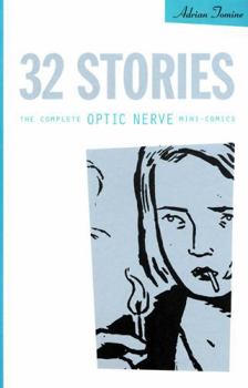 Paperback 32 Stories: The Complete Optic Nerve Mini-Comics Book