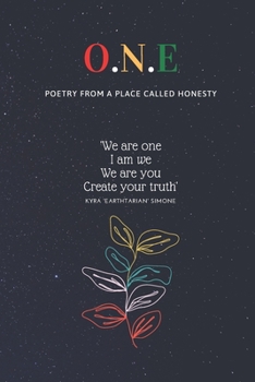 Paperback O.N.E - Poetry from a place called honesty Book