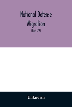 National defense migration. Hearings before the Select Committee Investigating National Defense Migration, House of Representatives, Seventy-seventh C