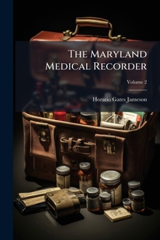 Paperback The Maryland Medical Recorder; Volume 2 Book