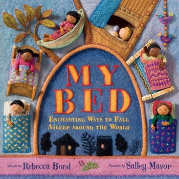Hardcover My Bed: Enchanting Ways to Fall Asleep Around the World Book