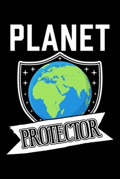 Paperback Planet Protector: College Ruled Journal, Diary, Notebook, 6x9 inches with 120 Pages. Book