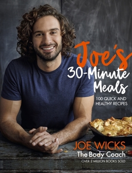 Hardcover Joe's 30-Minute Meals: 100 Quick and Healthy Recipes Book