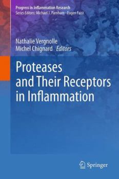 Paperback Proteases and Their Receptors in Inflammation Book
