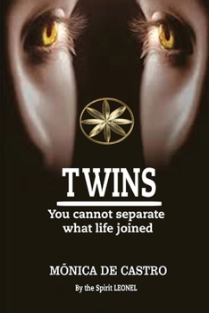 Paperback Twins: You Cannot Separate What Life Joined Book