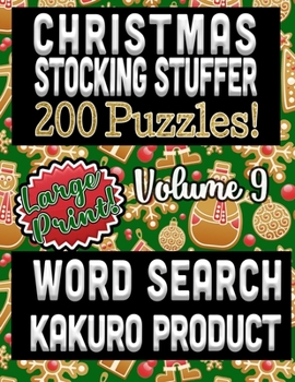 Christmas Stocking Stuffer 200 Puzzles: Large Print Word Search and Kakuro Product