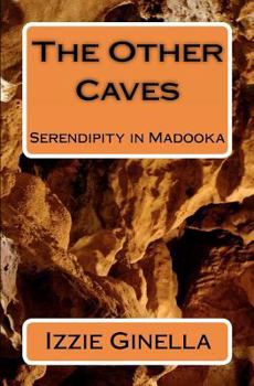 Paperback The Other Caves: Serendipity in Madooka Book