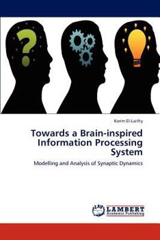 Paperback Towards a Brain-inspired Information Processing System Book