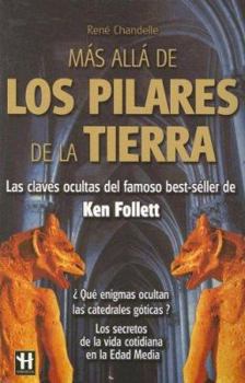 Paperback Mas Alla de los Pilares de la Tierra [Spanish] Book