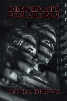 Paperback DESPERATE PARALLELS Book