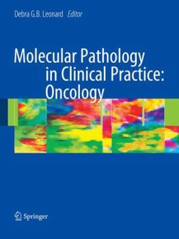 Paperback Molecular Pathology in Clinical Practice: Oncology Book