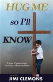 Paperback Hug Me So I'll Know Book