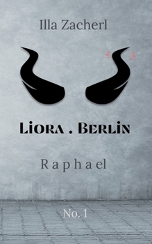 Paperback Liora.Berlin: Raphael [German] Book